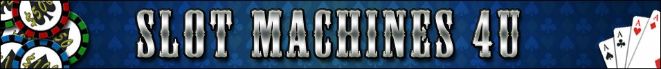 Slot Machines 4U - Best Online Slots